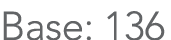Base: 136