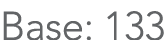 Base: 133