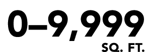 0–9,999 sq. ft.