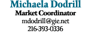 Michaela Dodrill Market Coordinator mdodrill@gie.net 216 393 0336 