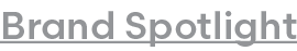 Brand Spotlight