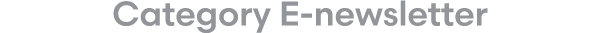 Category E newsletter