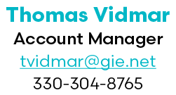 Thomas Vidmar Account Manager tvidmar@gie.net 330 304 8765
