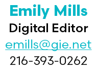 Emily Mills Digital Editor emills@gie.net 216 393 0262