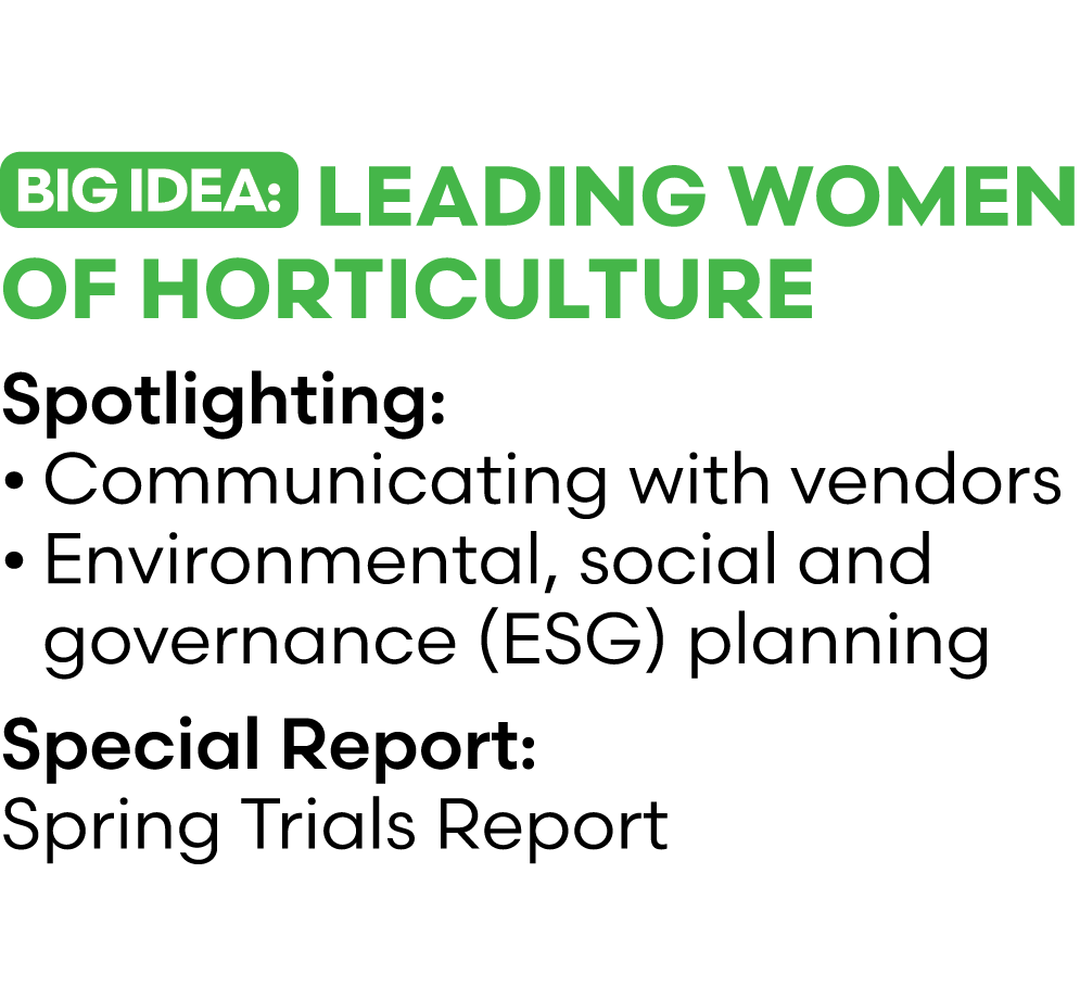 ￼ Leading Women of Horticulture Spotlighting: • Communicating with vendors • Environmental, social and governance (ES...