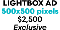 lightbox AD 500x500 pixels $2,500 Exclusive