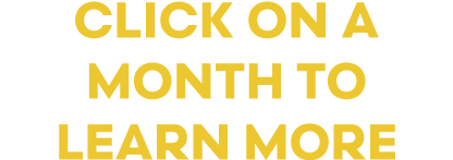 Click on a month to learn more 