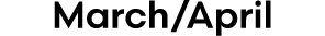 March/April