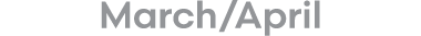 March/April