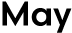 May