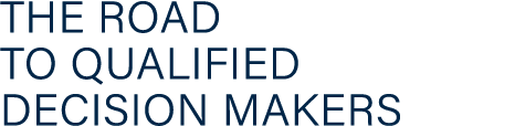 The Road to Qualified Decision Makers