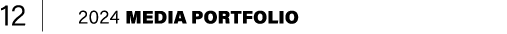 12 | 2024 Media Portfolio