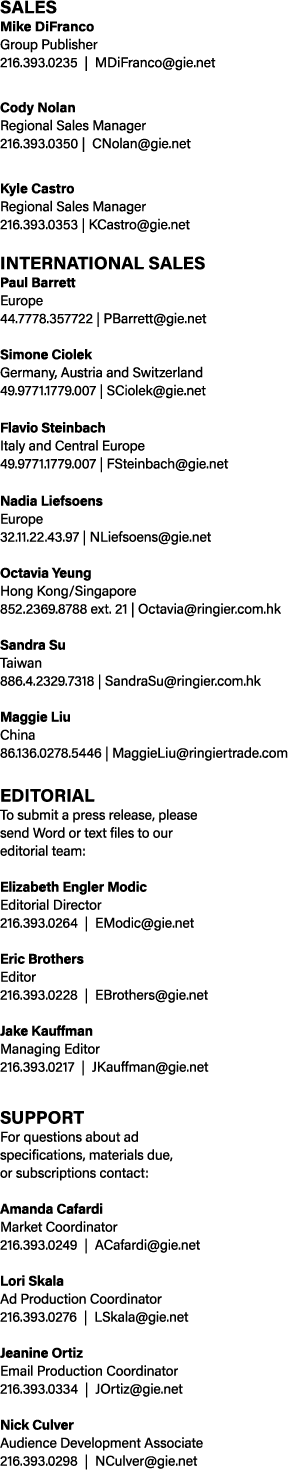 SALES Mike DiFranco Group Publisher 216.393.0235 | MDiFranco@gie.net Cody Nolan Regional Sales Manager 216.393.0350 |...