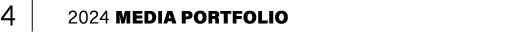 4 | 2024 Media Portfolio