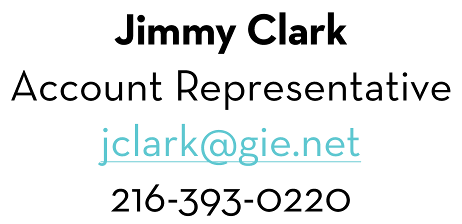 Jimmy Clark Account Representative jclark@gie.net 216-393-0220