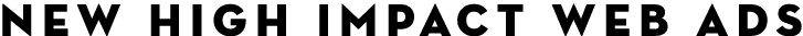 NEW High Impact Web Ads