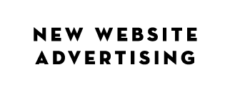 NEW WEBSITE ADVERTISING