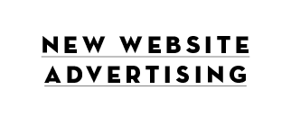 NEW WEBSITE ADVERTISING