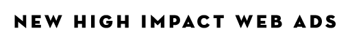 NEW High Impact Web Ads